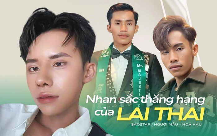 Nhan sắc 'lên hương' đến khó tin của Lai Thai khi phẫu thuật thẩm mỹ ở Việt Nam