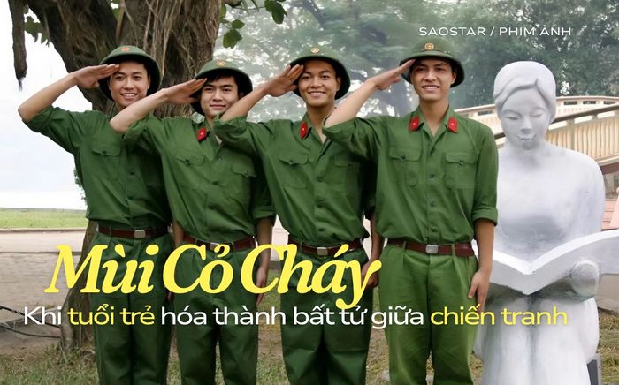 Mùi Cỏ Cháy – Khi tuổi trẻ hóa thành bất tử giữa chiến tranh