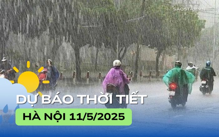 Dự báo thời tiết thành phố Hà Nội trong ngày 11/5