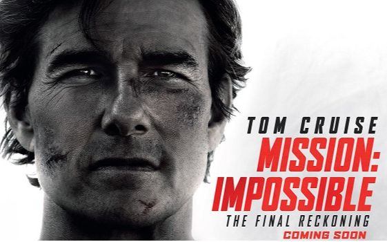 Mission Impossible 8: Khép lại hành trình huyền thoại của Tom Cruise