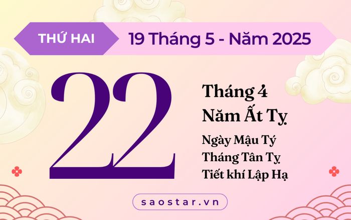 Lịch âm hôm nay 19/5/2025: Tránh cưới hỏi, xuất hành xa