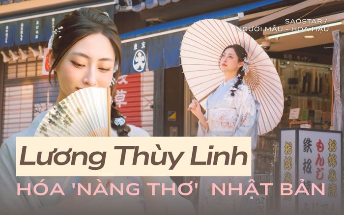Hoa hậu Lương Thùy Linh hóa 'nàng thơ' Nhật Bản với vẻ đẹp dịu dàng, thanh thoát