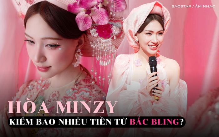 Bắc Bling đạt 200 triệu lượt xem, Hòa Minzy kiếm được bao nhiêu tiền?