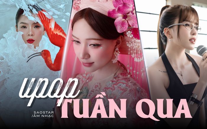 Vpop tuần qua: Hòa Minzy lập kỷ lục nhạc Việt, Lệ Quyên công bố tin vui sau 6 năm