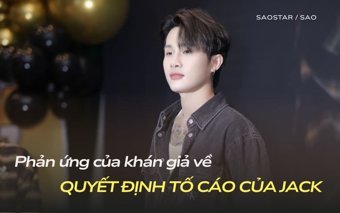 Khán giả phản ứng ra sao về quyết định tố cáo của Jack?