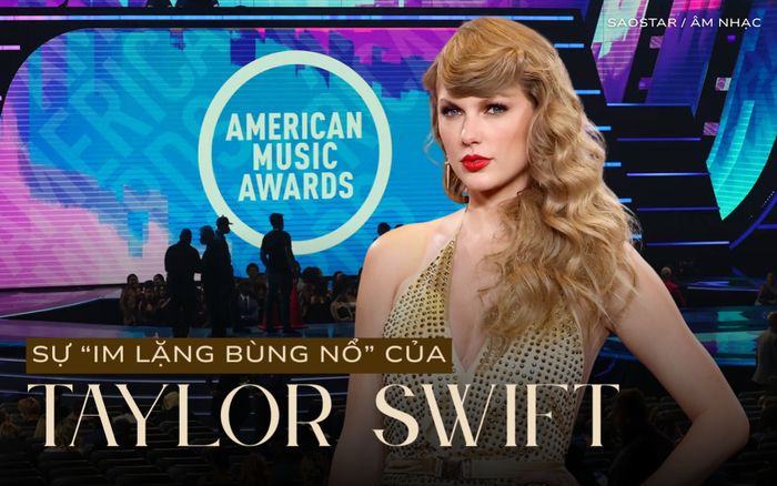 AMAs 2025 và sự 'im lặng bùng nổ' của Taylor Swift