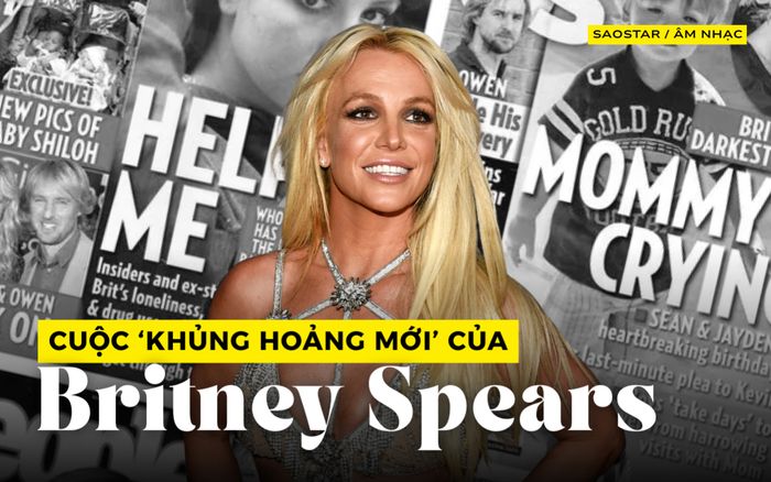 Cuộc khủng hoảng mới của 'công chúa nhạc Pop' Britney Spears