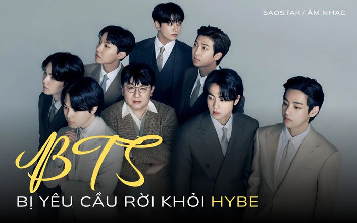 BTS bị yêu cầu rời khỏi HYBE