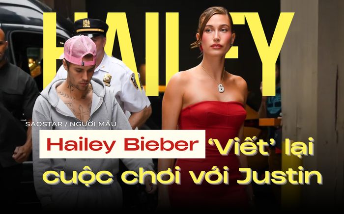 Từ 'kẻ bám đuôi' đến nữ tỷ phú: Hailey Bieber đã 'lật ngược bàn cờ' thế nào?