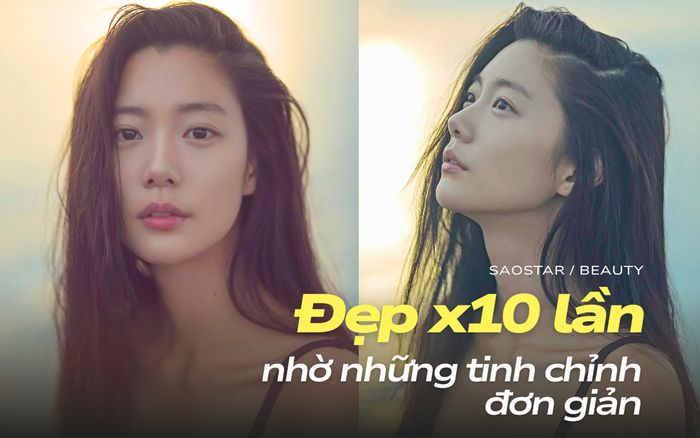 Tinh chỉnh đơn giản để gương mặt đẹp hơn 10 lần: Bí quyết từ chuyên gia
