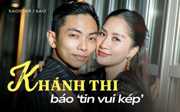 Khánh Thi báo tin vui nhân đôi