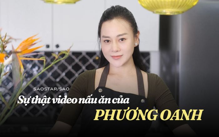 Sự thật về loạt video nấu ăn triệu view của Phương Oanh