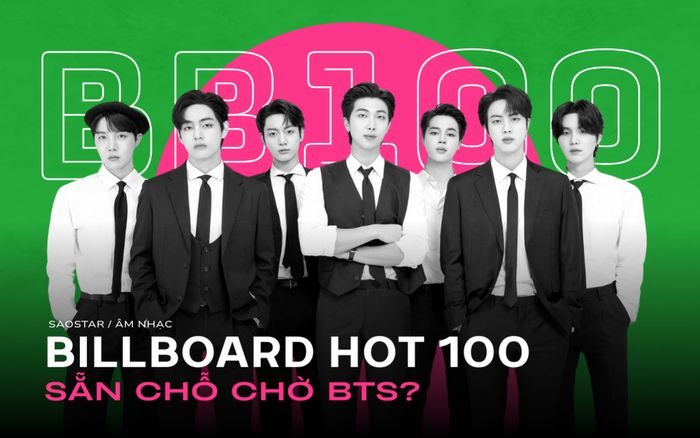 BTS tái hợp sau nhập ngũ: Billboard Hot 100 dọn sẵn chỗ chào đón?