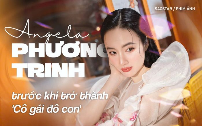 Nhìn lại nhan sắc truyền hình của Angela Phương Trinh trước khi trở thành 'Cô gái đô con'