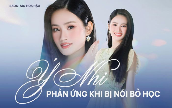 Phản ứng của Hoa hậu Ý Nhi khi bị nói bỏ học