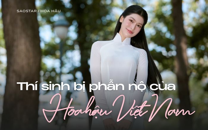 Thí sinh bị 'phẫn nộ' nhiều nhất Hoa hậu Việt Nam 2024 là ai?