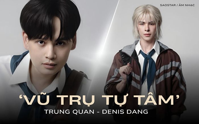 Từ cổ trang đến học đường: Trung Quân - Denis Đặng tham vọng gì với vũ trụ Tự tâm?