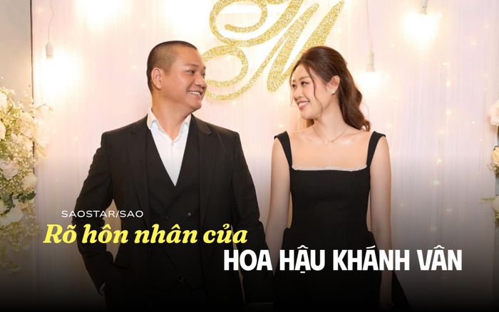 Clip 8 giây làm rõ hôn nhân của Hoa hậu Khánh Vân và chồng hơn 17 tuổi