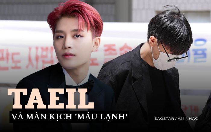 Taeil (NCT) và màn kịch 'máu lạnh' sau tội ác