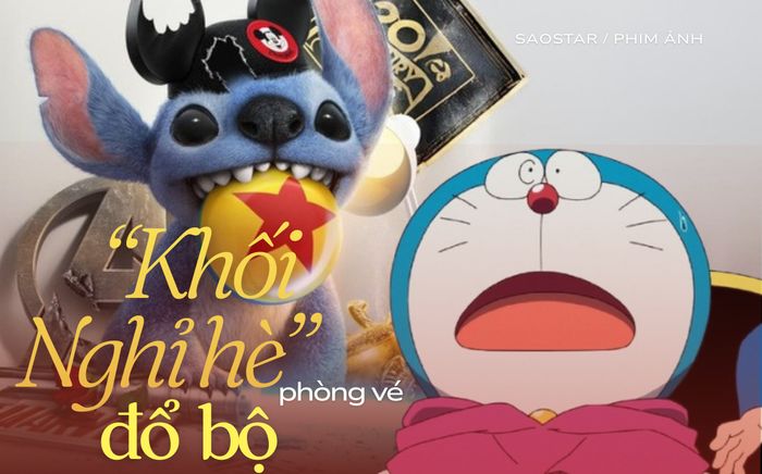 'Khối nghỉ hè' xuất quân: Hoạt hình thống lĩnh phòng vé Việt với 123 tỷ đồng