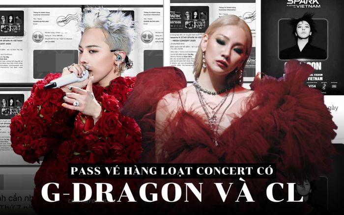 Náo loạn pass vé trước thềm concert có G-Dragon và CL tại Hà Nội