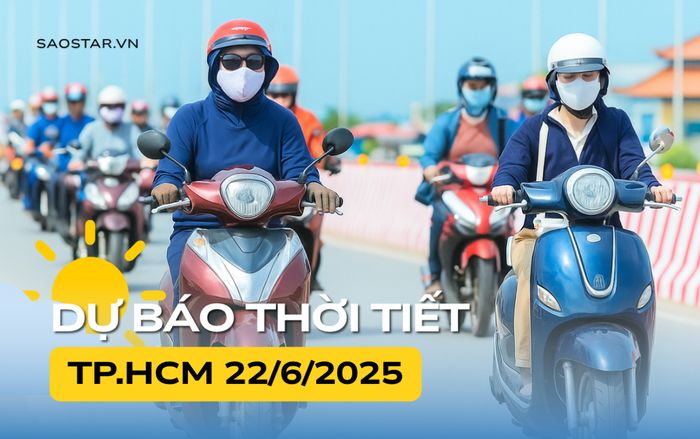 Thời tiết TP.HCM và Nam Bộ hôm nay (22/6)