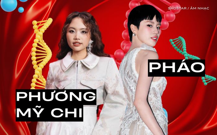 Phương Mỹ Chi và Pháo: Hai 'nữ cường' Gen Z khuấy đảo làng nhạc Việt