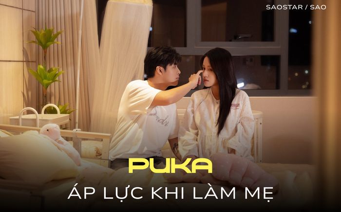 Áp lực của Puka khi làm mẹ
