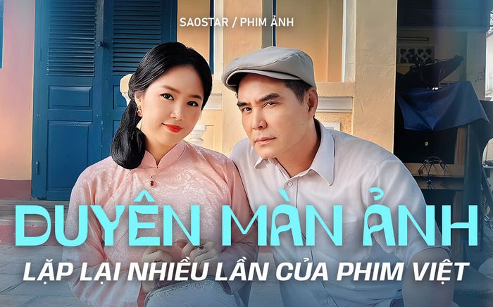 Diễn viên Việt 'lò vi sóng' với bạn diễn còn nhiều hơn quay lại với người yêu cũ
