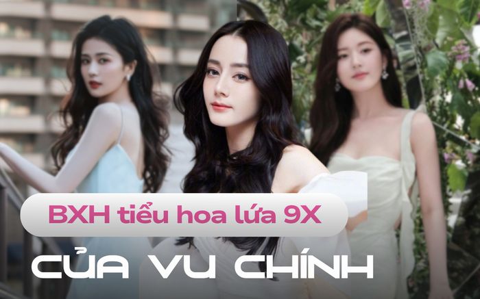 BXH tiểu hoa 9X của Vu Chính: Bạch Lộc thế mà thua xa Địch Lệ Nhiệt Ba