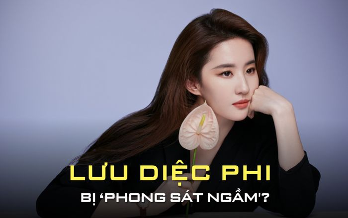 Lưu Diệc Phi sắp bị 'phong sát ngầm'?