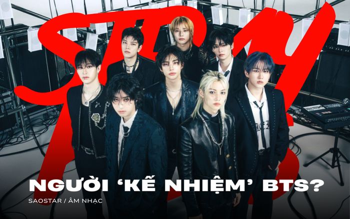 Stray Kids – 'Người kế nhiệm toàn cầu' tiếp theo sau BTS?