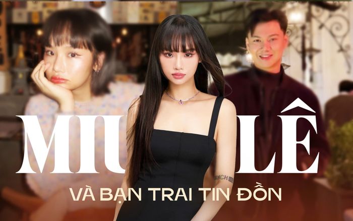 Danh tính bạn trai tin đồn của Miu Lê