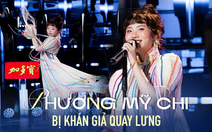 Phương Mỹ Chi bị khán giả quay lưng