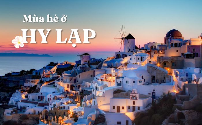 Vì sao Hy Lạp là điểm đến mơ ước của 'tín đồ' xê dịch?