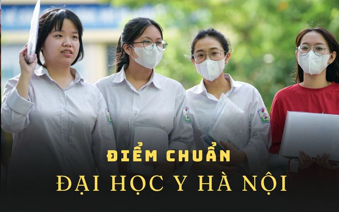Điểm chuẩn Y Hà Nội: Liệu có 'hạ nhiệt'?