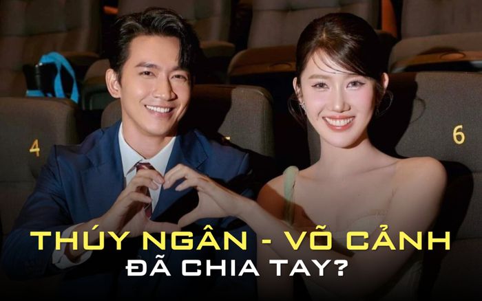 Thúy Ngân và Võ Cảnh đã chia tay?