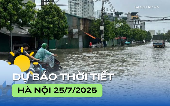 Dự báo thời tiết thành phố Hà Nội trong ngày 25/7