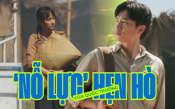 'Nỗ lực' hẹn hò của Quốc Trường không cứu được phim rời rạp hẩm hiu