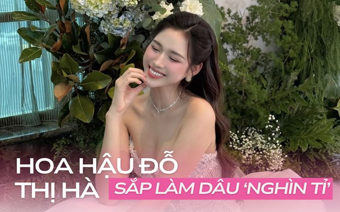 Hoa hậu Đỗ Thị Hà thả 'hint' sắp làm dâu nghìn tỉ?
