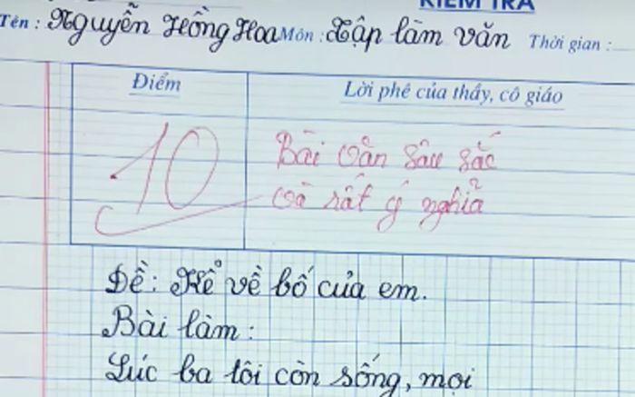 Bài văn kể về cha vỏn vẹn 1 câu nhưng đạt điểm 10, cô giáo nức nở khen ngợi