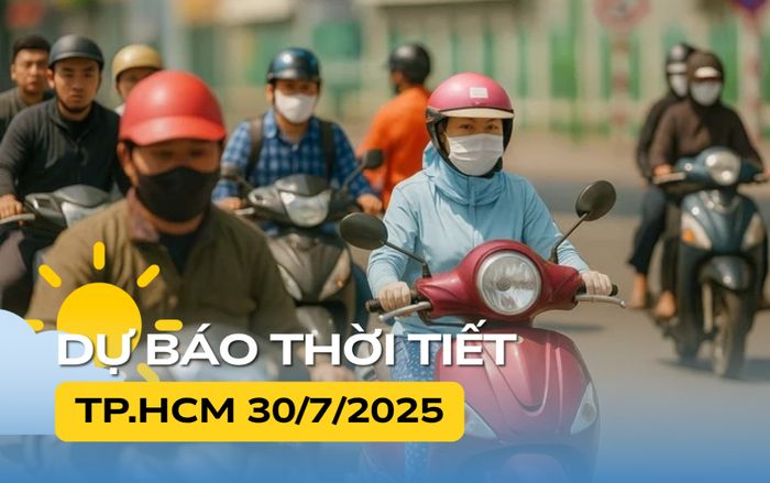 Thời tiết ngày mai (30/7) tại TP.HCM và Nam Bộ