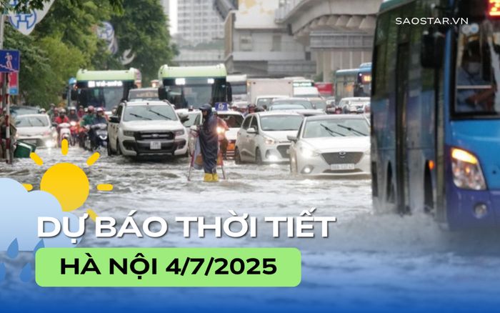 Dự báo thời tiết thành phố Hà Nội trong ngày 4/7