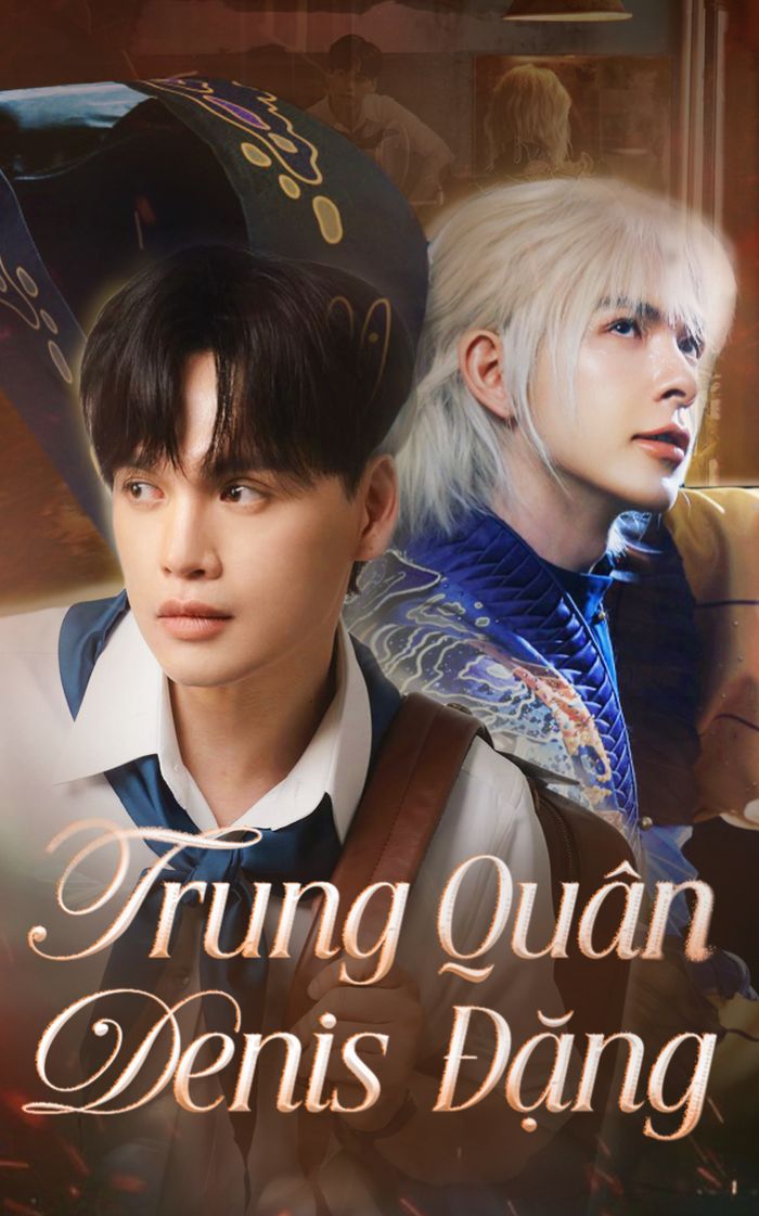 'Giải mã' 5 năm im lặng của thương hiệu Nguyễn Trần Trung Quân - Denis Đặng