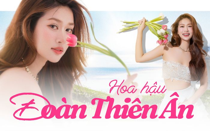 Thay đổi lớn của Hoa hậu Đoàn Thiên Ân