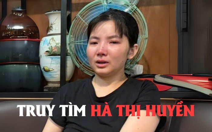 Công an Hà Nội truy tìm Hà Thị Huyền