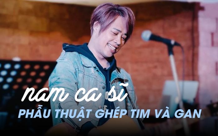 Tình trạng hiện tại của nam ca sĩ phải phẫu thuật ghép tim và gan để giành giật sự sống