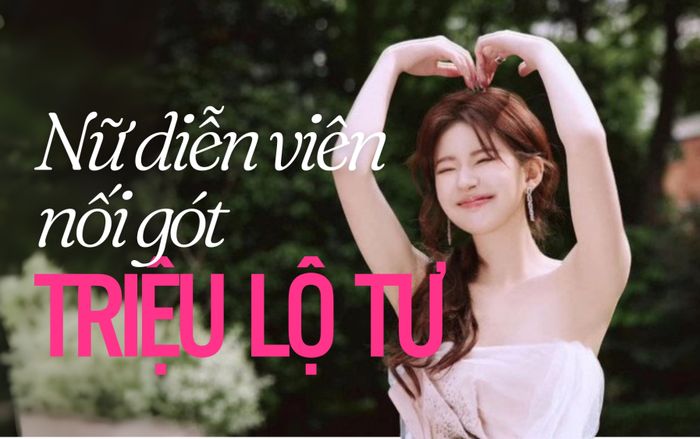 Nữ diễn viên nối gót Triệu Lộ Tư trở thành 'trà xanh thế hệ mới'