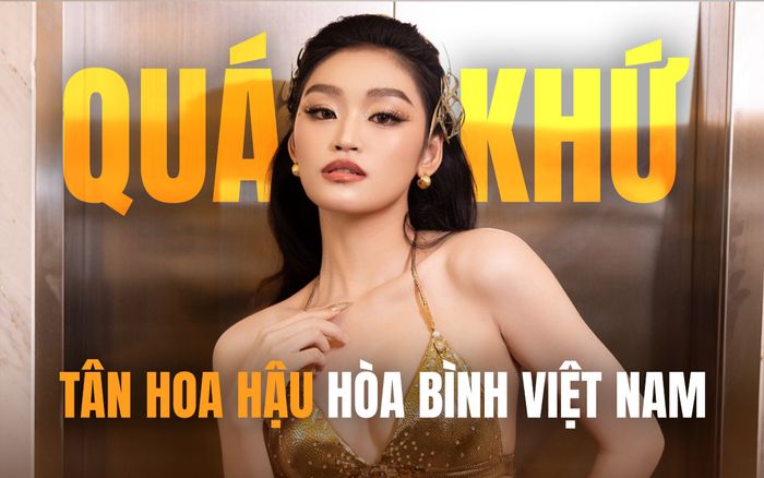 Dì ruột tiết lộ quá khứ ít ai ngờ của tân Hoa hậu Hòa bình Việt Nam