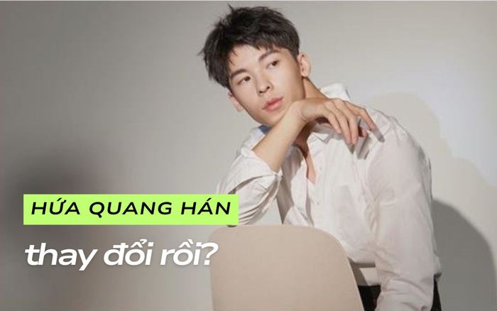 'Chồng quốc dân' Hứa Quang Hán gây tranh cãi về ngoại hình